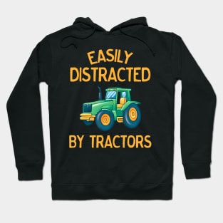 Easily Distracted by Tractors Funny Hoodie
